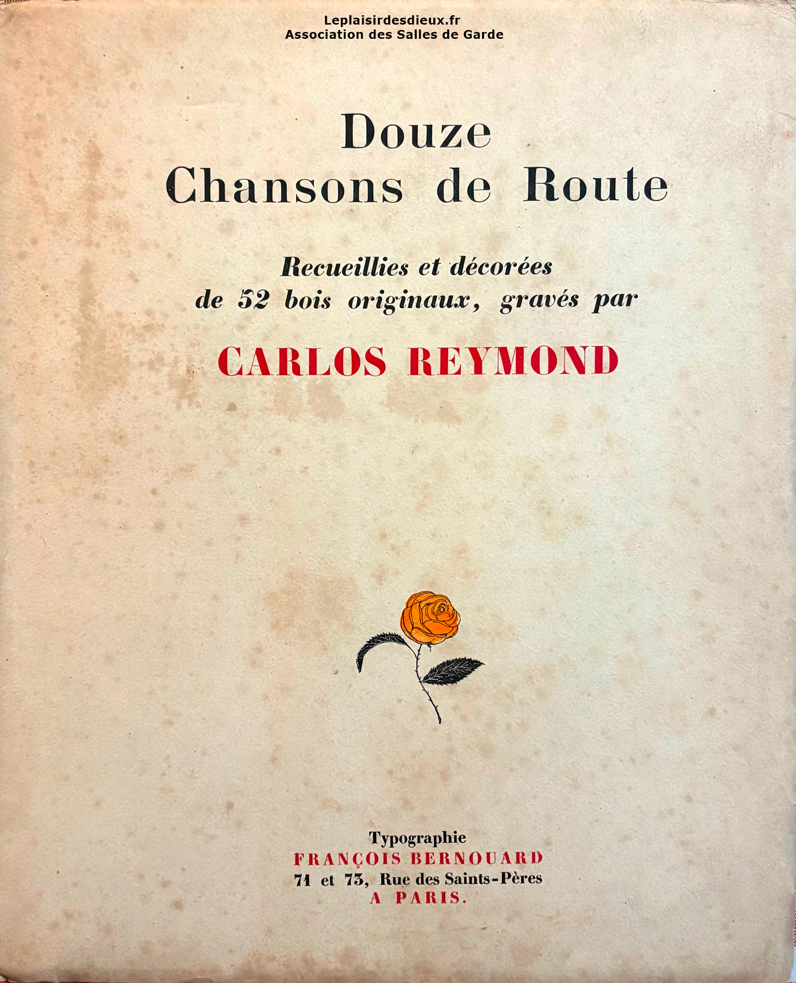 Douze chansons de route Carlos Reymond chansons paillardes
